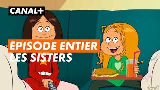 LES SISTERS - Épisode entier "Plâtrées" - CANAL+kids