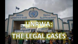 UNRWA: The Legal Cases