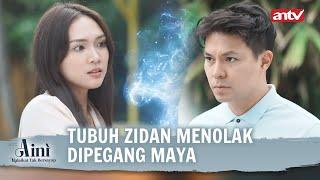 Tubuh Zidan Memang Bukan Manusia | Aini Malaikat Tak Bersayap ANTV Eps 50 FULL