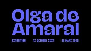 Olga de Amaral, du 12 octobre 2024 au 16 mars 2025