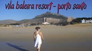 Porto Santo   Hotel Vila Baleira