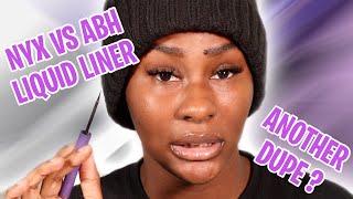 NYX MATTE BLACK EYELINER VS ABH LIQUID LINER | ANOTHER DUPE?? | OKAY CONNIE