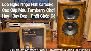 Loa Nghe Nhạc Hát Karaoke Cao Cấp Mẫu Turnberry Chơi Hay - Bày Đẹp - Phối Ghép Dễ