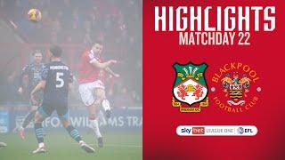 HIGHLIGHTS | Wrexham AFC vs Blackpool FC