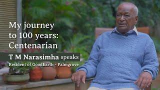 My journey to 100 years: Centenarian T M Narasimha speaks