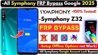 Unlock Symphony Z32 FRP Bypass 2025 Without PC -All Symphone Frp Google Account Bypass 100% Working!