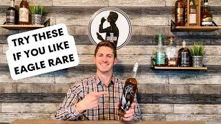 5 Eagle Rare bourbon alternatives