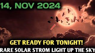 It's Coming! 14 Nov 2024 | Earth Under Solar Storm Attack! Massive Flare Causes Stunning Auroras 