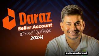 How to create a Daraz Seller Account in 2024 | Learn How to Sell on Daraz in Pakistan & Bangladesh