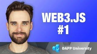 Web3.js Intro · Web3.js · #1 Ethereum Blockchain Developer Crash Course