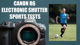 Can you use the Canon R6 Electronic Shutter for sports and action?