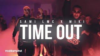 Sami Lmc Feat. Miki - Time Out