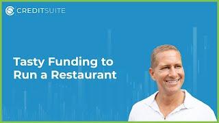 Tasty Funding to Run a Restaurant