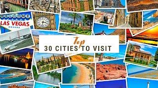 TOP 30 BUCKET LIST CITIES YOU MUST KNOW | BEST PLACES TO TRAVEL | TRAVEL GUIDE