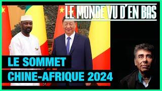 Sommet Chine-Afrique 2024 - Le Monde vu d'en bas - n°146