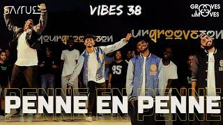 Penne En Penne - Abin & Jan | Vibes 38 | Grooves N Moves | Sayture