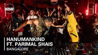 hanumankind ft. Parimal Shais | Boiler Room: Bangalore