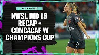 Highs & Lows Of NWSL Matchday 18, CONCACAF W Champions Cup Lookahead | Attacking Third