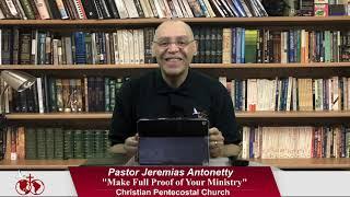 Make Full Proof of Your Ministry ~ Pastor Jeremias (05/18/20)