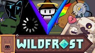 What if 7 Wildfrost Pros had a good time (allegedly) [Clunkmasters Run]