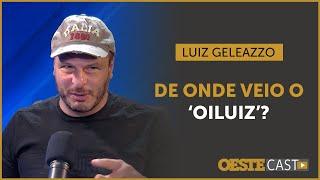 Por que ‘OiLuiz’? Luiz Galeazzo dá a resposta | #oc