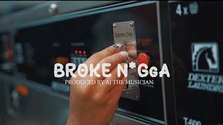 Broke N*gga