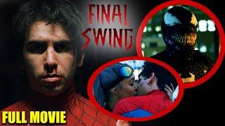 Spider-Man: Final Swing (fan film) ft. VENOM, BLACK CAT