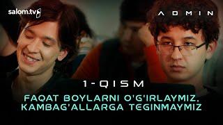 Qani meni pullarim? | Admin seriali | 1-qism | Salom TV