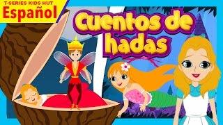 Cuentos de hadas - Historias españolas || Fairy Tales In Spanish For Kids - Spanish Stories