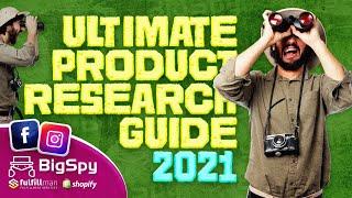 Ultimate Product Research Guide 2021 | Instagram and Facebook Ads Spy