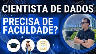 Dá para ser Cientista de Dados sem Faculdade?