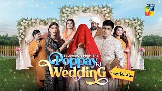 Poppy Ki Wedding - Coming Soon - Teaser [ Khushhal Khan & Nazish Jahangir ] - HUM TV