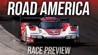 2024 IMSA Road America Race Preview!