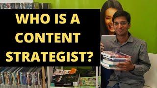 What is a CONTENT STRATEGIST? | Role of the content strategist. |Steps to Develop a Content Strategy