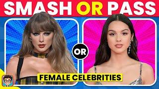 SMASH or PASS!! | 50 Hottest Celebrity Female Edition | QUIZ EMPIRE