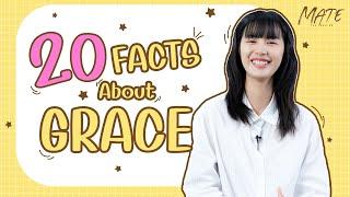 20 FACTS ABOUT GRACE | MATE THE SERIES