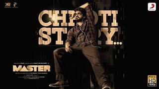 Chhoti Story Music Video - Vijay the Master | Anirudh Ravichander | Nakash Aziz