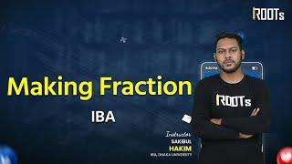 IBA BUP Admission | Math | Unitary Method | Making Fraction | Sakibul Hakim