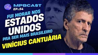 VINÍCIUS CANTUÁRIA | CANTOR E COMPOSITOR | PODCAST #ep34