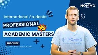 International Students: Professional vs. Academic Masters