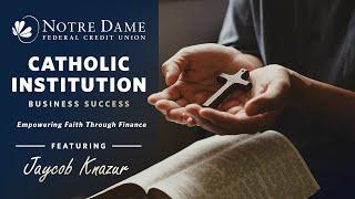 Why You Should Bank with a Catholic-Oriented Financial Institution