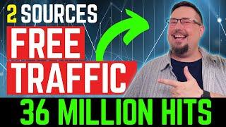 FREE Traffic! 36 Million Website Hits! 2 Traffic Sources