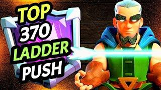 TOP 370 LADDER PUSH - Clash Royale