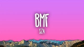 SZA - BMF