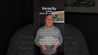 Veracity! English Pronunciation, Meaning, Synonyms, Etymology, and Examples!