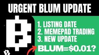 Blum Airdrop Urgent Update: MEMEPAD TRADING and LISTING UPDATE