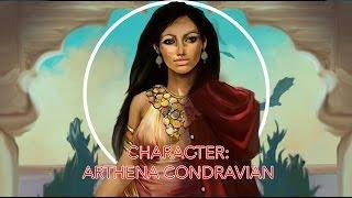 Character Profile: Arthena Condravian