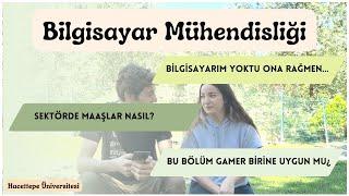 Bilgisayar Mühendisliği Okumak | Hacettepe Üniversitesi