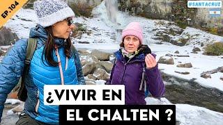  HOW IS IT LIKE TO LIVE in CHALTÉN? ️ A local FAMILY tells you about it  EP.104 #santacruz