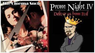 Prom Night IV: Deliver Us from Evil - The Cinema Snob